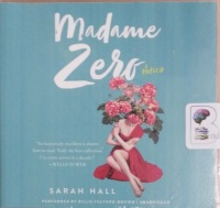 Madame Zero Stories written by Sarah Hall performed by Billie Fulford-Brown on CD (Unabridged)